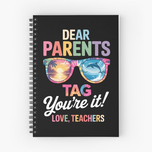 Item preview, Dear Parents Tag You're It Love Teachers Last Day Of School designed and sold by SapfireStuArt.