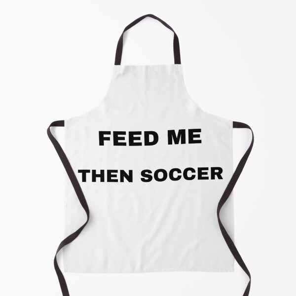 Item preview, Feed me, then soccer designed and sold by raffrasta.