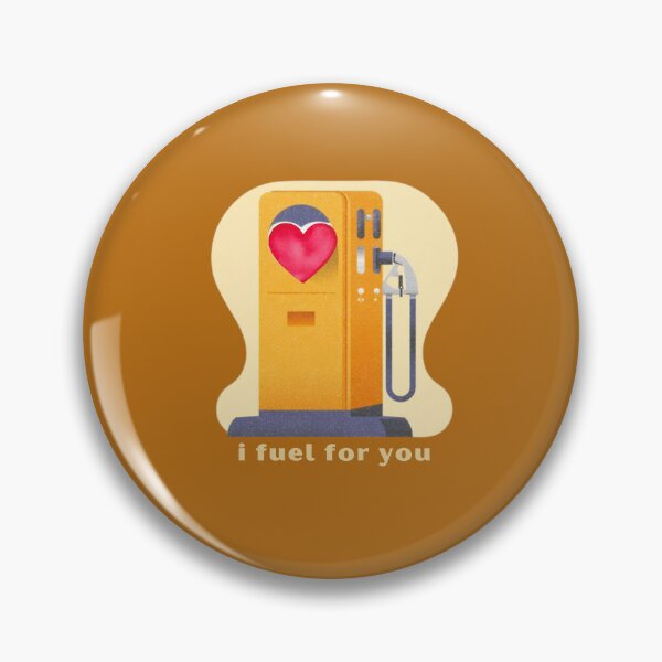 Item preview, I Fuel For You designed and sold by TeeHee Puns.