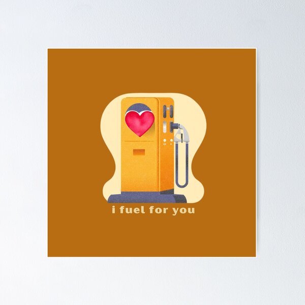 Item preview, I Fuel For You - Cute Pun | TeeHee Puns Funny Design designed and sold by TeeHee Puns.