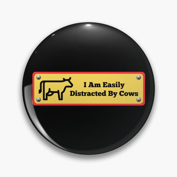 Item preview, I Am Easily Distracted By Cows Bumper Sticker Unhinged Humor Funny Satire Ironic Gen-Z Millennial Farm Driving Agriculture designed and sold by SWETA HALDER.