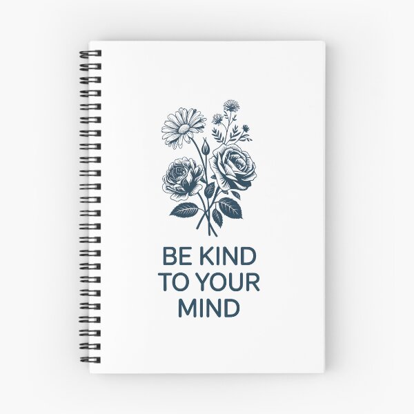 Item preview, Be Kind to Your Mind Positive Mental Health designed and sold by SapfireStuArt.