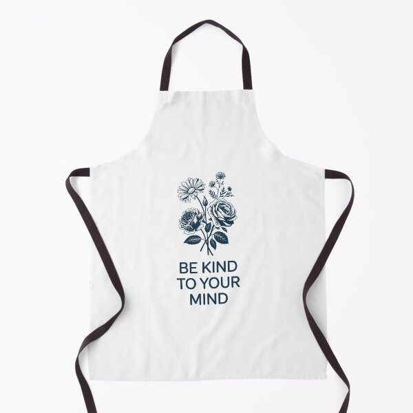Item preview, Be Kind to Your Mind Positive Mental Health designed and sold by SapfireStuArt.