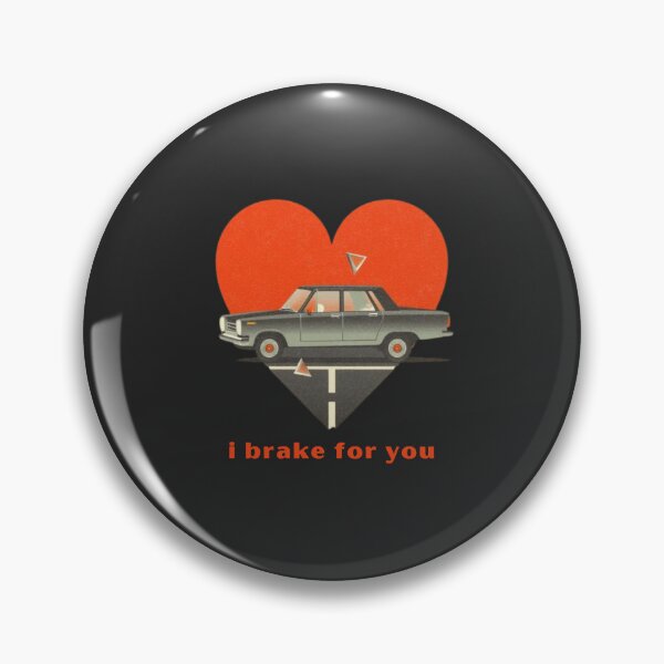 Item preview, I Brake For You - Cute Pun | TeeHee Puns Funny Design designed and sold by TeeHee Puns.