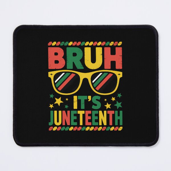 Item preview, Bruh It's Juneteenth Cute Sunglasses Freedom Day designed and sold by SapfireStuArt.