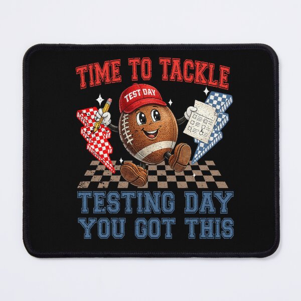 Item preview, Time To Tackle Testing Day Football designed and sold by LarryMBrown.