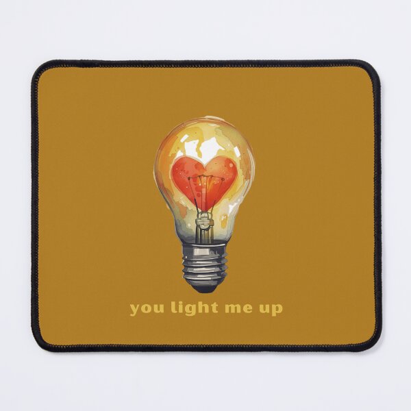 Item preview, You Light Me Up - Cute Pun | TeeHee Puns Funny Design designed and sold by TeeHee Puns.
