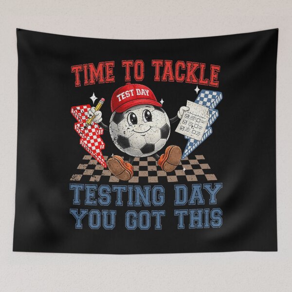 Item preview, Soccer Testing Day Motivational Design designed and sold by LarryMBrown.