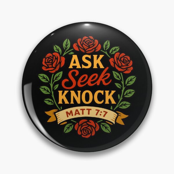 Item preview, Matthew 7:7 Ask Seek Knock designed and sold by plushism.