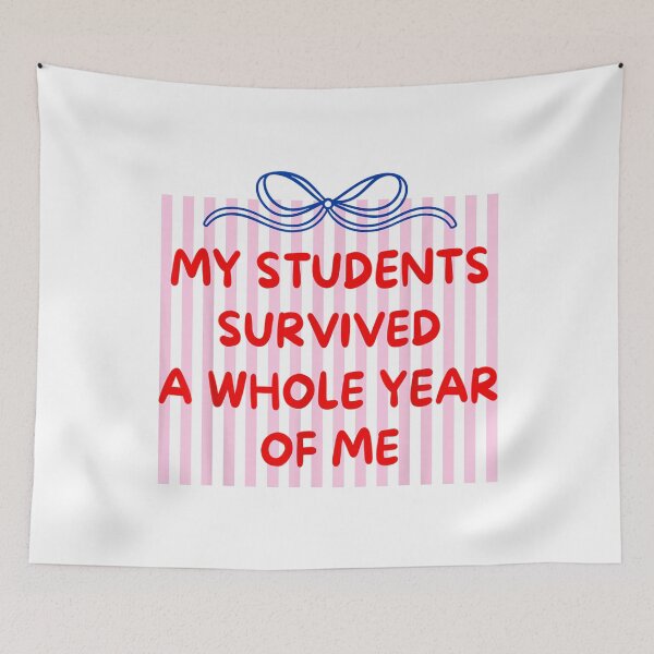 Item preview, My Students Survived A Whole Year of Me Funny Teacher Design designed and sold by kiralynstration.