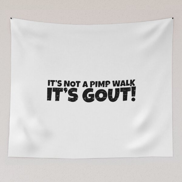 Item preview, It’s Not A Pimp Walk It’s Gout Funny Medical Humor Retro Design designed and sold by kiralynstration.