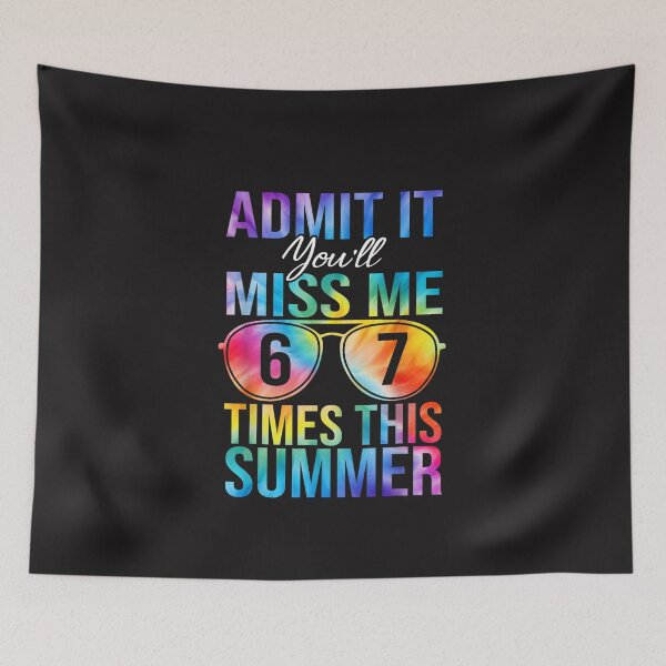 Item preview, You’ll Miss Me 6 To 7 Times Funny Summer Last Day Of School Design designed and sold by kiralynstration.