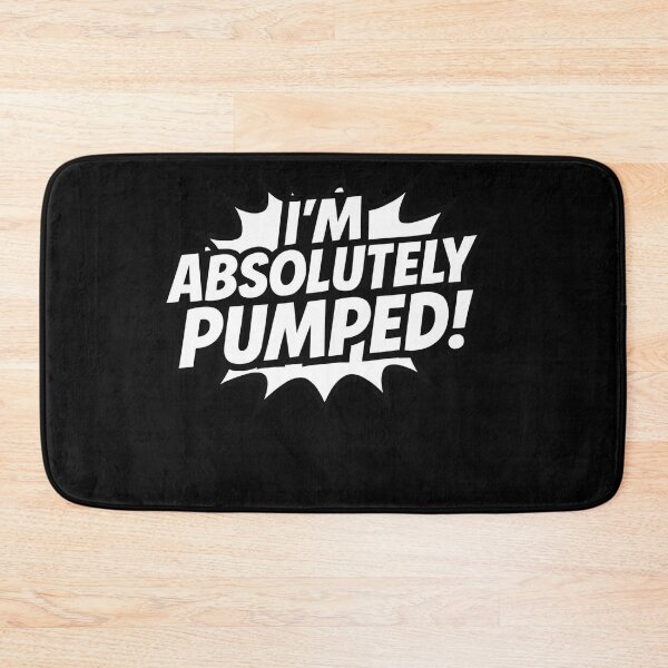 Item preview,  I'm absolutely pumped! designed and sold by ELdante.