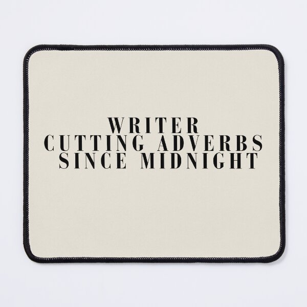 Item preview, Writer Cutting Adverbs Since Midnight Typography Mug Design designed and sold by PKDWriterMerch.