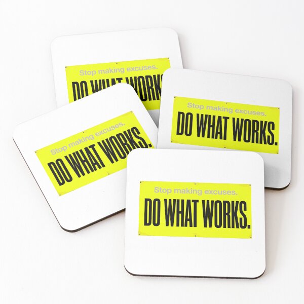 Item preview, Do What Works Stop Excuses Mindset Motivation designed and sold by Coon & Momo.