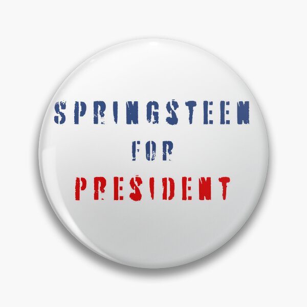Item preview, Springsteen para presidente designed and sold by RamneekFraty.