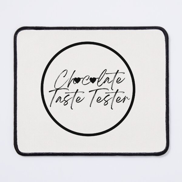 Item preview, Official Chocolate Taste Tester Job designed and sold by ChooseAndPrint.