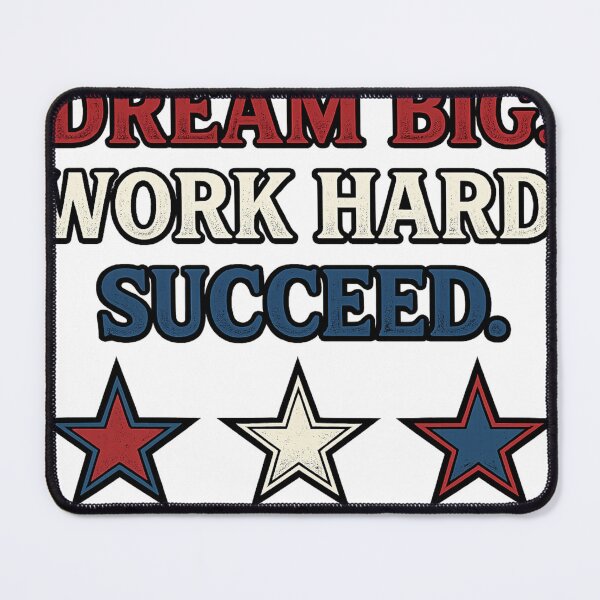 Item preview, Dream Big. Work Hard. Succeed designed and sold by M34.