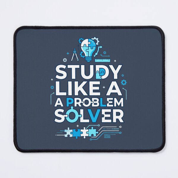 Item preview, Study Like a Problem Solver Smart Student designed and sold by Amr Darwish Graphic designer.