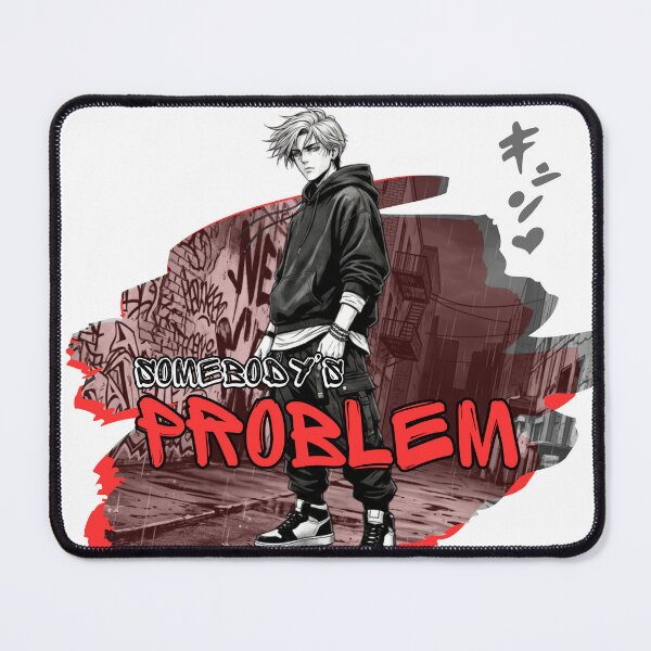 Item preview, Somebody's Problem - Sarcastic Humor Tee, Funny Attitude Statement T-Shirt designed and sold by Gohrin.co.