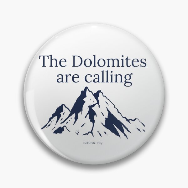 Item preview, The Dolomites Are Calling — Italian Alps Mountain Hiking Gift designed and sold by FoldedLight.
