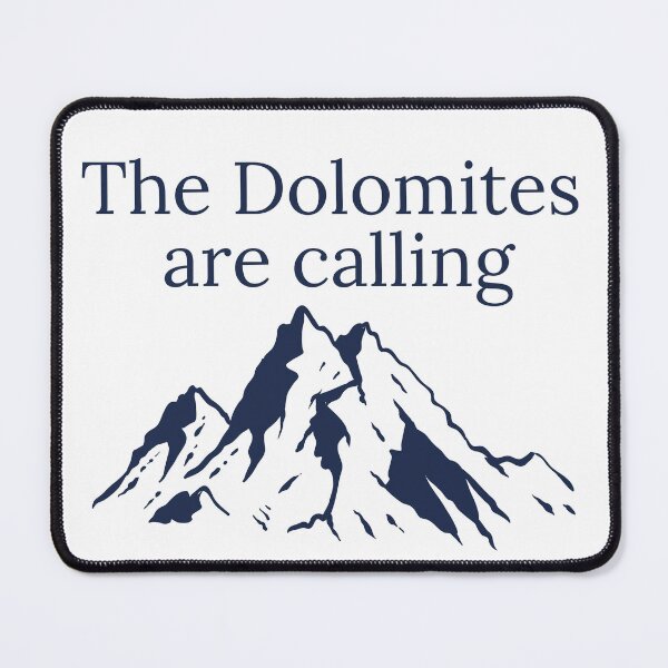 Item preview, The Dolomites Are Calling — Italian Alps Mountain Hiking Gift designed and sold by FoldedLight.
