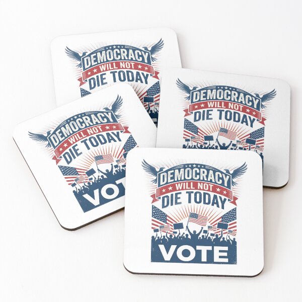 Item preview, Democracy Will Not Die Today Vote – Patriotic Protest Design designed and sold by GiftedExplorer.