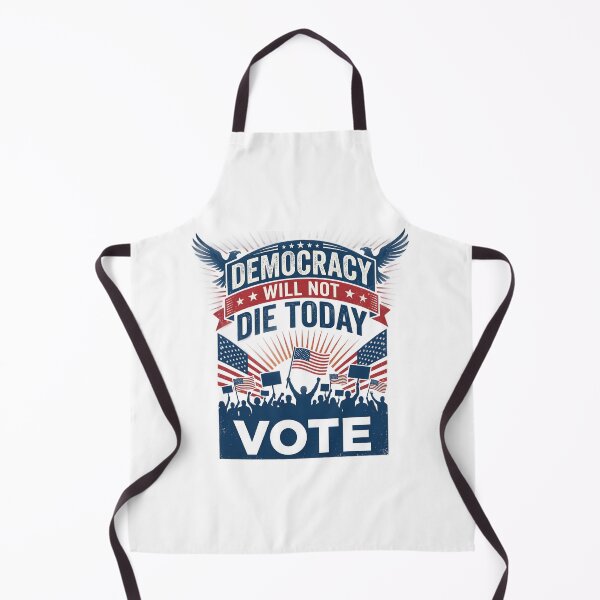 Item preview, Democracy Will Not Die Today Vote – Patriotic Protest Design designed and sold by GiftedExplorer.