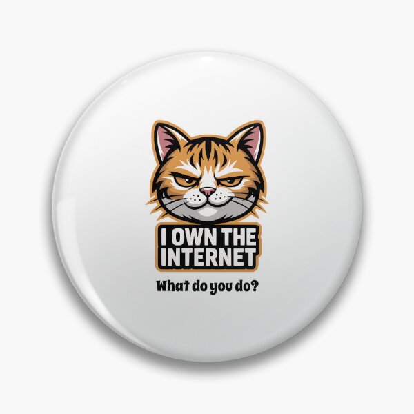 Item preview, Sarcastic Cat I Own The Internet Funny Feline designed and sold by AntiqueImages.