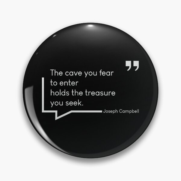 Item preview, The Cave You Fear to Enter Holds the Treasure You Seek - Joseph Campbell Quote Courage Growth Tee designed and sold by Lumawear .