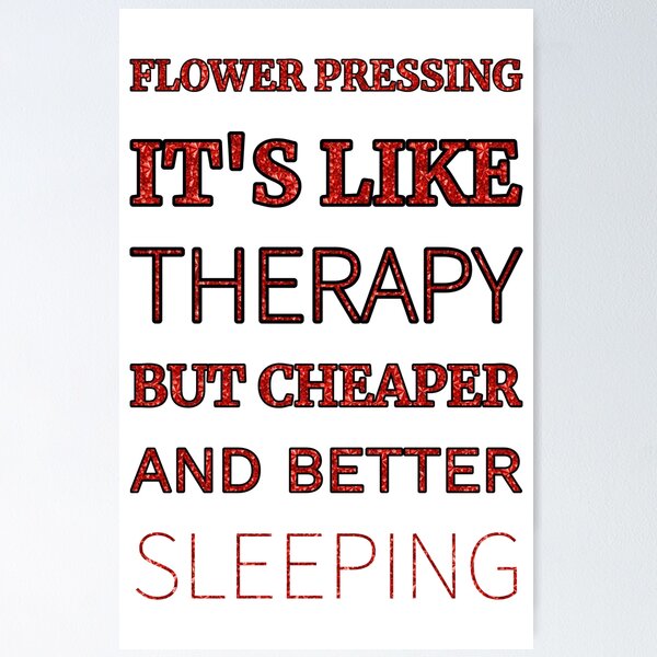 Item preview, Flower Pressing It'S Like Therapy But Cheaper And Better Red Rhinestone designed and sold by TheIconSmith.