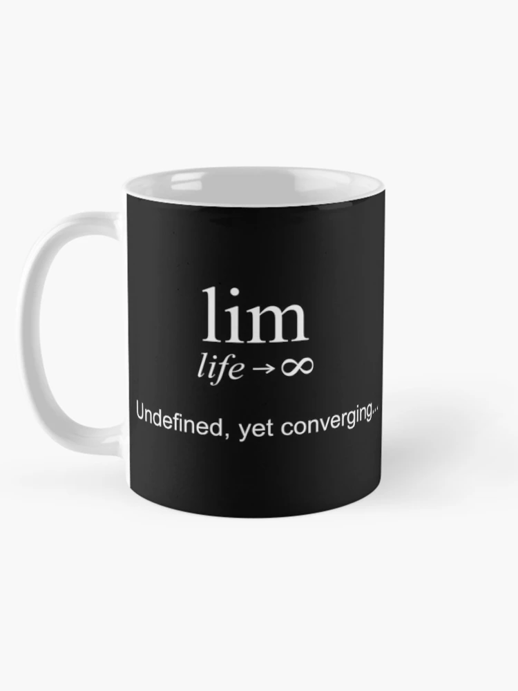 Thumbnail 5 of 6, Coffee Mug, Life Tends To Infinity Math items designed and sold by IntegralMath.