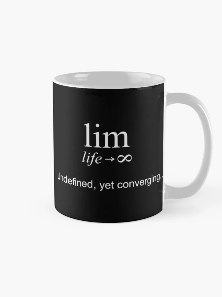 Thumbnail 3 of 6, Coffee Mug, Life Tends To Infinity Math items designed and sold by IntegralMath.