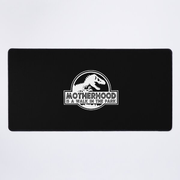 Item preview, Motherhood Is A Walk In The Park, Mother's Day, Jurassic 2 designed and sold by Naviiraart.