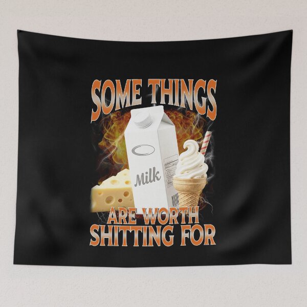 Item preview, Some Things Are Worth Shitting For Dairy Trouble Lactose designed and sold by elderberry.