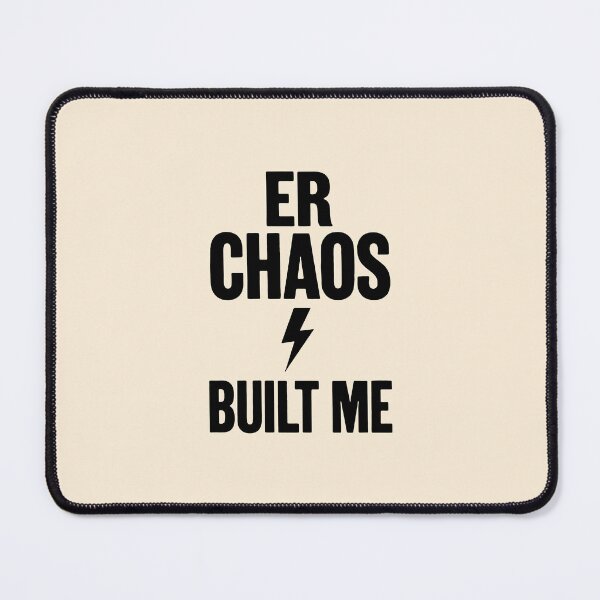 Item preview, ER Chaos Built Me Emergency Room Nurse Pride Gift Design designed and sold by Dantin.