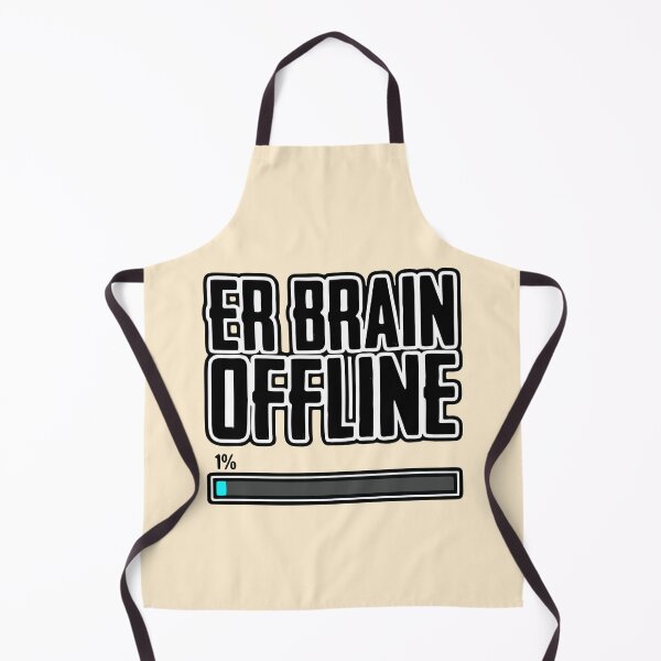 Item preview, ER Brain Offline Post Shift Nurse Humor designed and sold by Dantin.