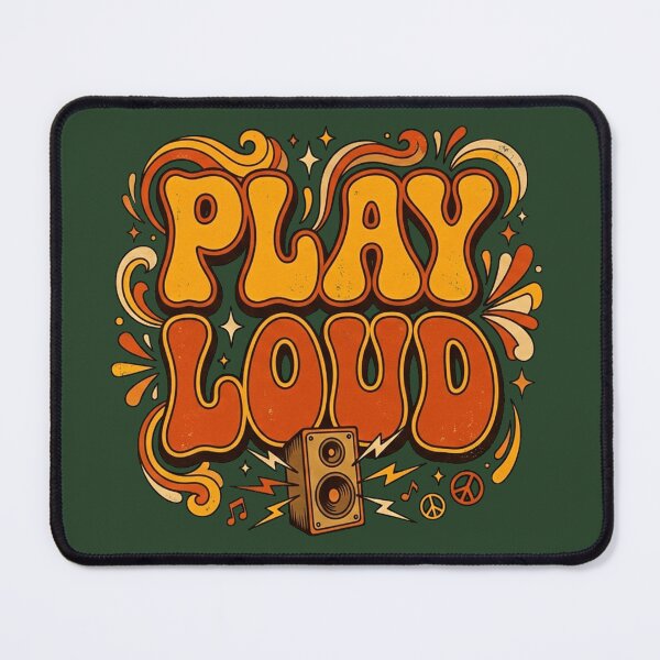 Item preview, Play Loud designed and sold by StoneBluePlanet.