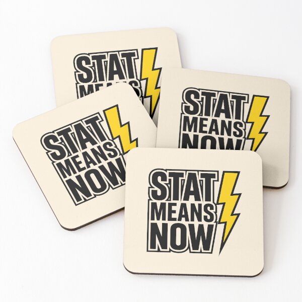Item preview, Stat Means Stat Urgent Nurse Professional Gift Design designed and sold by Dantin.