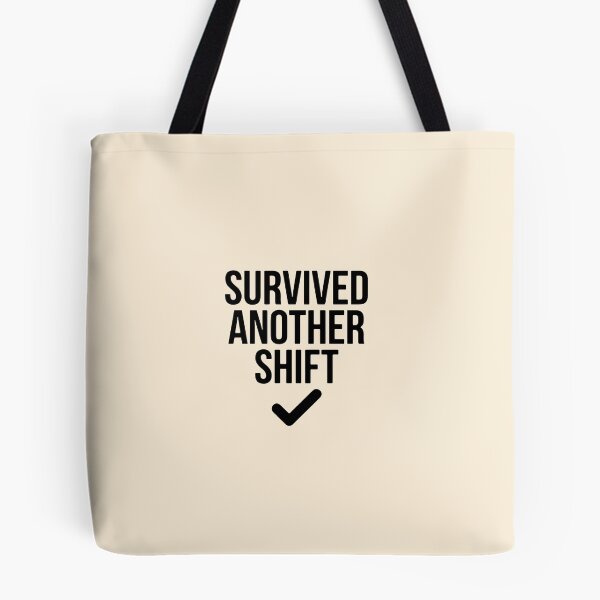 Item preview, Shift Survivor Funny Nurse Hospital Apparel Gift Design designed and sold by Dantin.