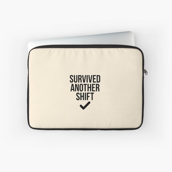 Item preview, Shift Survivor Funny Nurse Hospital Apparel Gift Design designed and sold by Dantin.