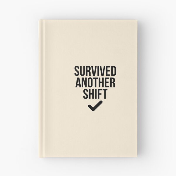 Item preview, Shift Survivor Funny Nurse Hospital Apparel Gift Design designed and sold by Dantin.
