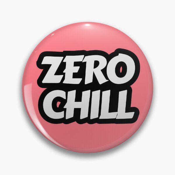 Item preview, Zero Chill Sarcastic Humor designed and sold by HYPNK.