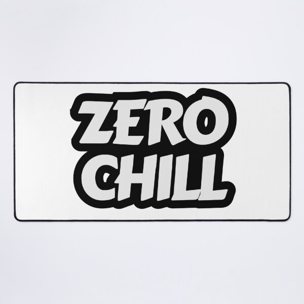 Item preview, Zero Chill Sarcastic Humor designed and sold by HYPNK.