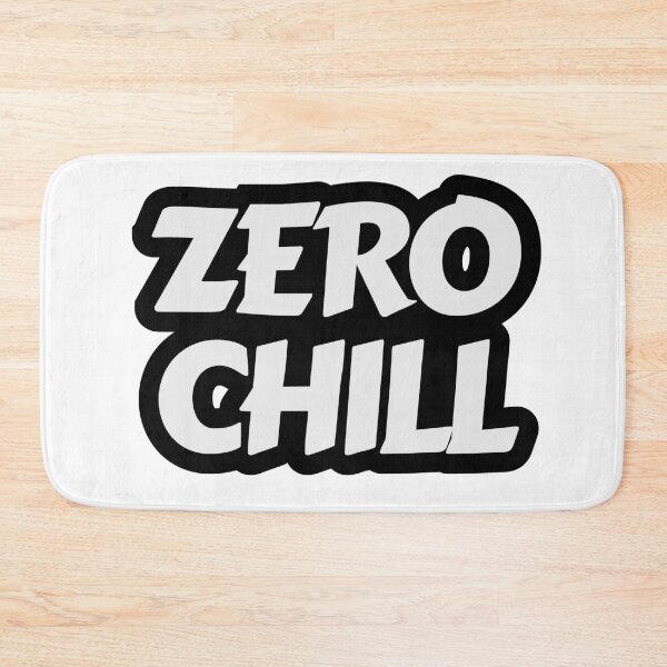 Item preview, Zero Chill Sarcastic Humor designed and sold by HYPNK.