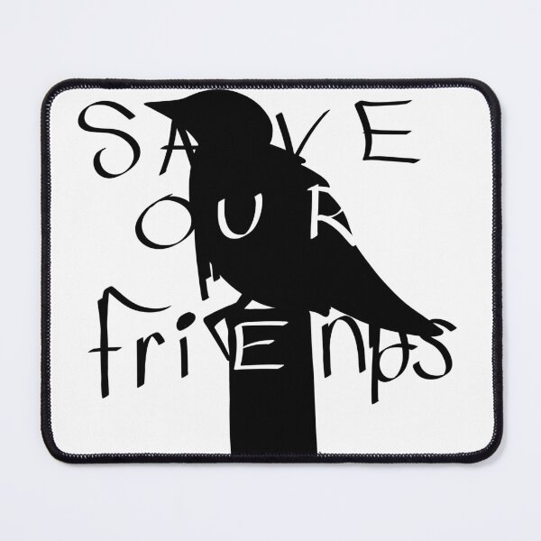 Item preview, SAVE OUR FRIENDS designed and sold by Ginette's Attic.