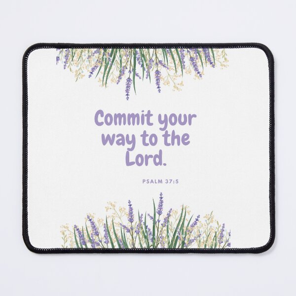 Item preview, Commit Your Way to the Lord Psalm 37:5 Lavender Floral - Christian Design designed and sold by MacheSmith.