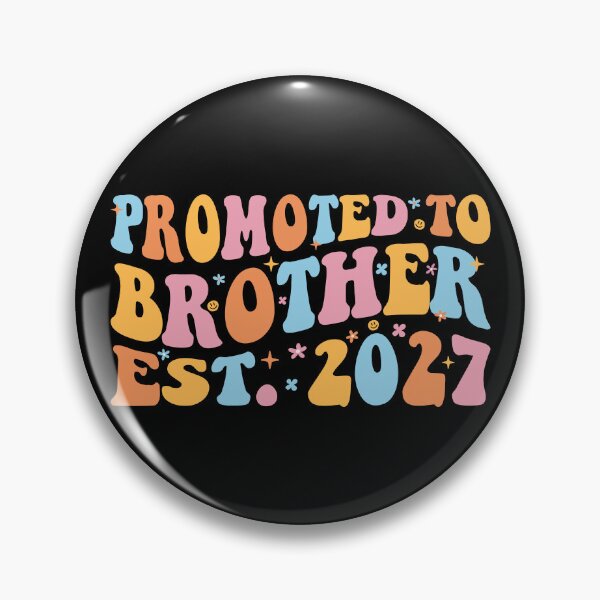 Item preview, Promoted To Brother Est 2027 Big Brother III designed and sold by Lemon Pepper.