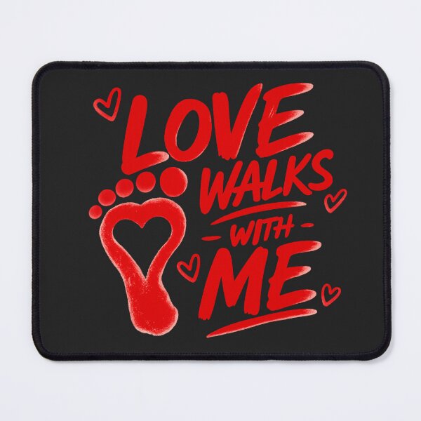 Item preview, LOVE WALKS WITH ME designed and sold by RAZIELK.