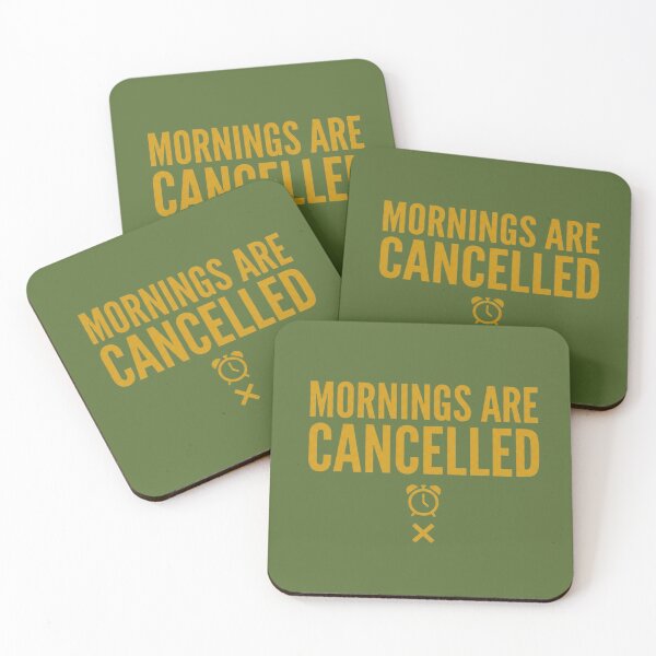 Item preview, Mornings Are Cancelled - Funny Anti Morning Person Shirt designed and sold by SociallyDrained.